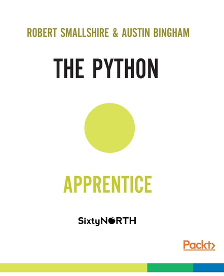 The Python Apprentice - ebook epub Austin Bingham, Robert Smallshire
