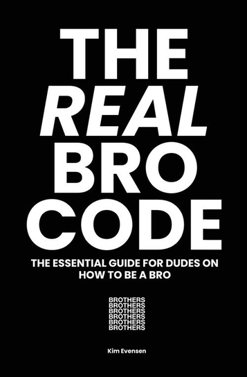 The Real Bro Code Kim Evensen
