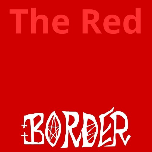 The Red Border