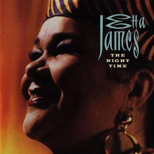 The Right Time Etta James