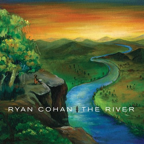 The River Ryan Cohan