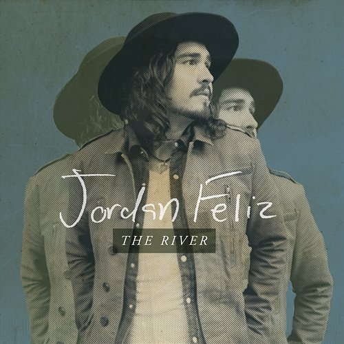 The River Jordan Feliz