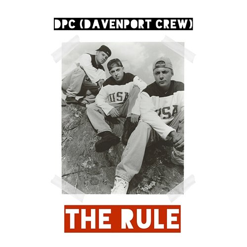 The Rule DPC-Davenport Crew