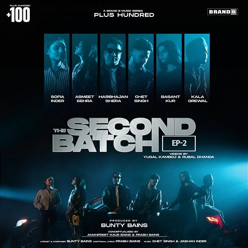 The Second Batch Bunty Bains, Prabh Bains