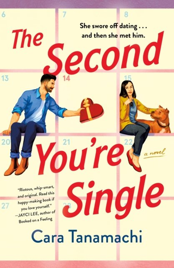 The Second You're Single: A Novel St Martin's Press