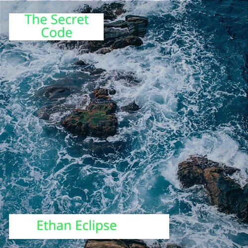 The Secret Code Ethan Eclipse