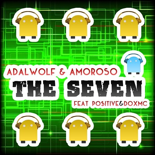 The Seven Adalwolf, Amoroso, Doxmc, Po$itive