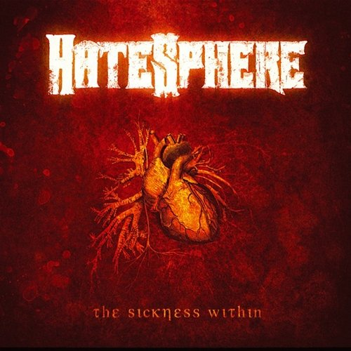 The Sickness Within Hatesphere