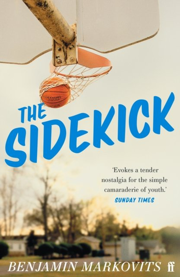 The Sidekick Benjamin Markovits