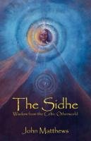 The Sidhe Matthews John