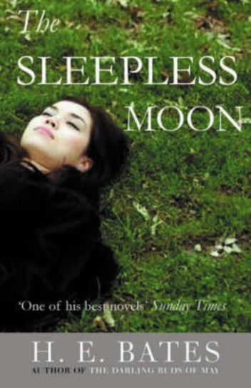 The Sleepless Moon Bates H. E.