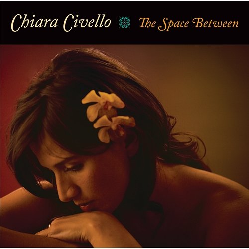 The Space Between Chiara Civello