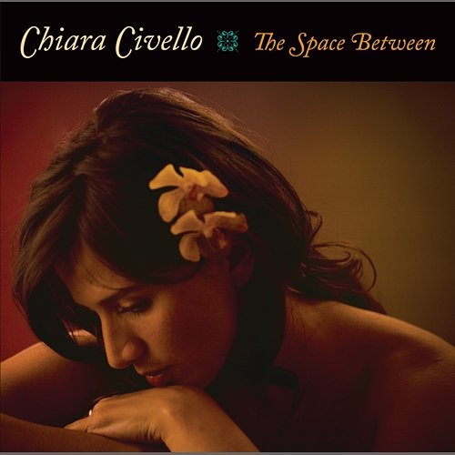 The Space Between Chiara Civello