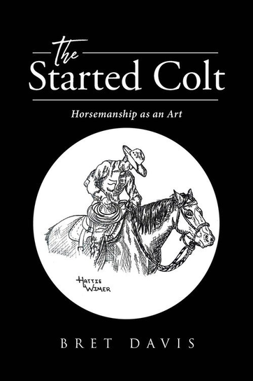 The Started Colt Bret Davis