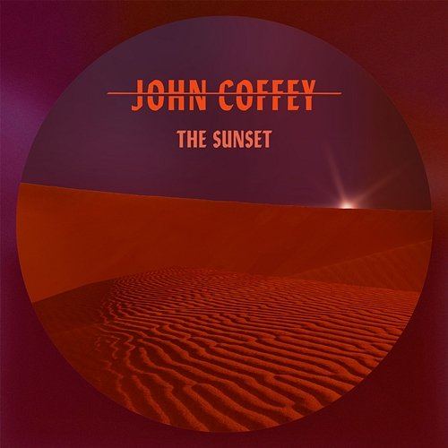 The sunset John Coffey