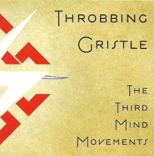 The Third Mind Movements Throbbing Gristle