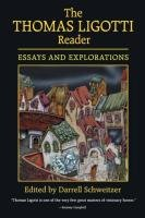 The Thomas Ligotti Reader Schweitzer Darrell