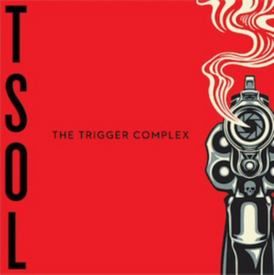 The Trigger Complex T.S.O.L.