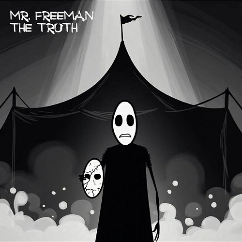 The Truth Mr. Freeman