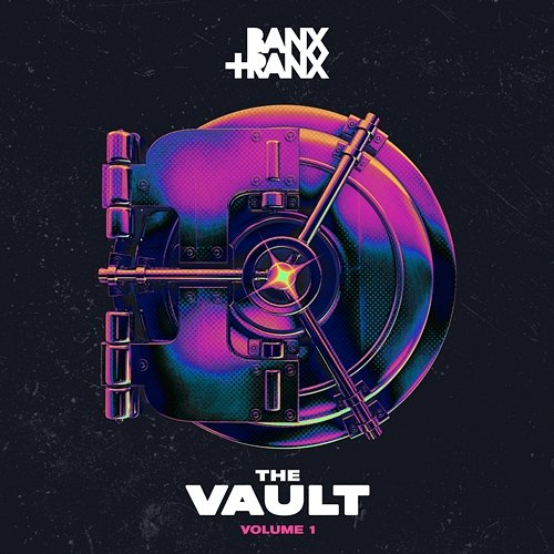 The Vault, Volume 1 Banx, Ranx