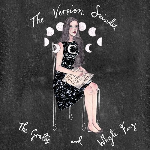The Version Suicides Whyte Fang, The Grates