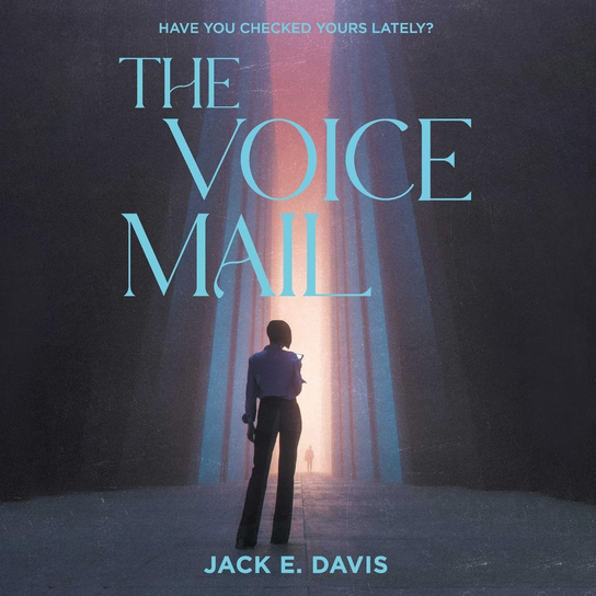 The Voicemail - audiobook Jack E. Davis