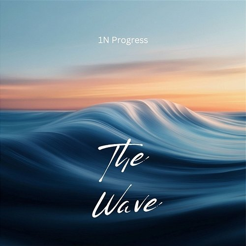 The Wave 1N Progress