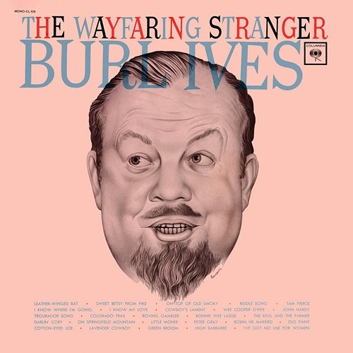 The Wayfaring Stranger Burl Ives