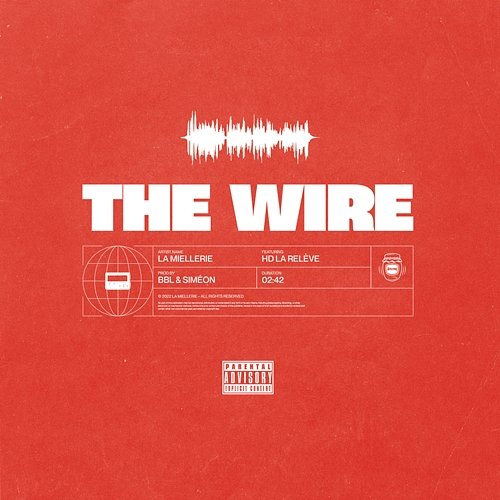 The Wire La Miellerie, HD La Relève