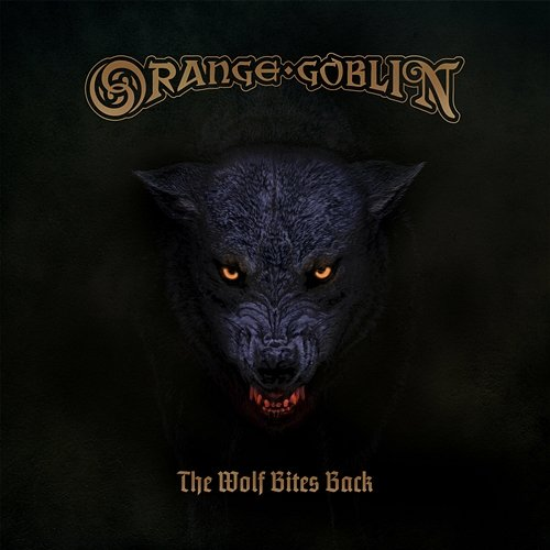 The Wolf Bites Back Orange Goblin