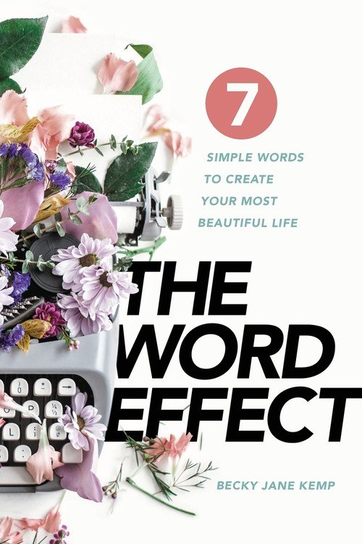 The Word Effect BECKY JANE KEMP