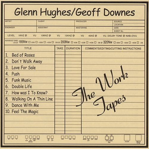 The Work Tapes Glenn Hughes, Geoff Downes