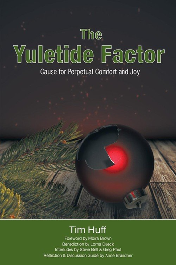 The Yuletide Factor Huff Tim