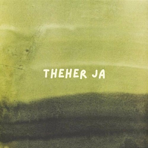 Theher Ja Manikk