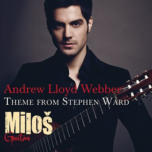 Theme From Stephen Ward Miloš Karadaglić