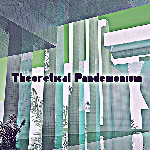 Theoretical Pandemonium Neil McConnell
