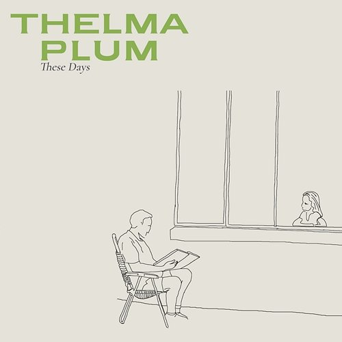 These Days Thelma Plum