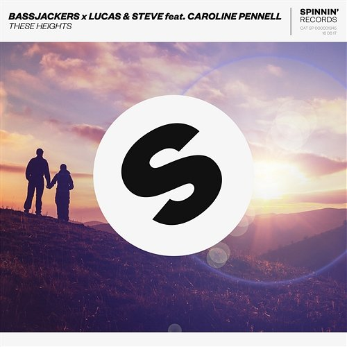 These Heights Bassjackers & Lucas & Steve