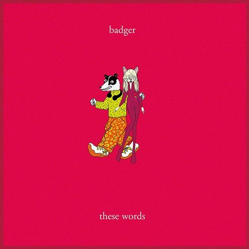 These Words Badger, Natasha Bedingfield