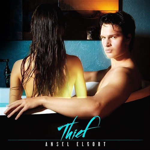 Thief Ansel Elgort