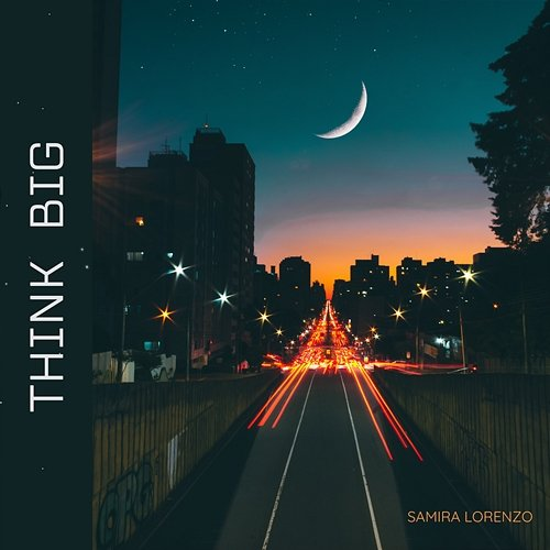 Think big Samira Lorenzo