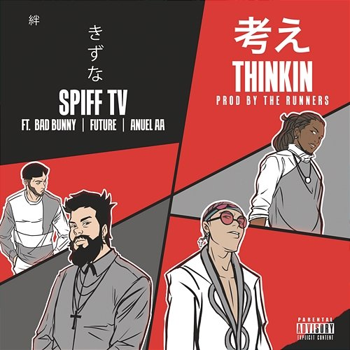 Thinkin Spiff TV, Anuel Aa, Bad Bunny, Future