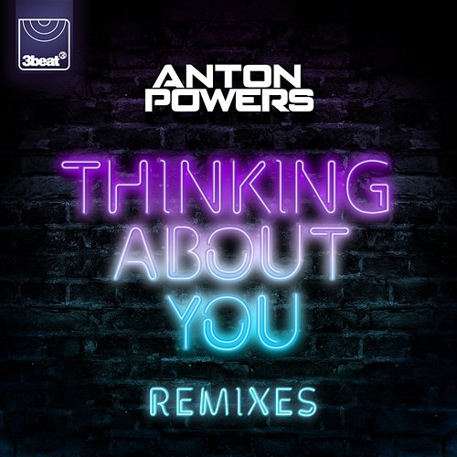 Thinking About You Anton Powers