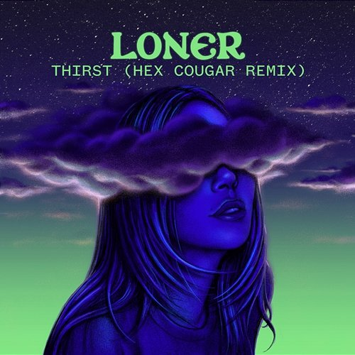 Thirst Alison Wonderland, Hex Cougar