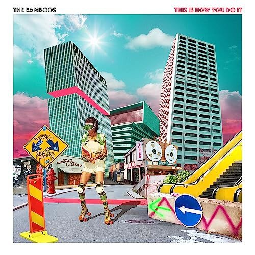 This Is How You Do It The Bamboos