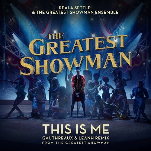 This Is Me Keala Settle & The Greatest Showman Ensemble