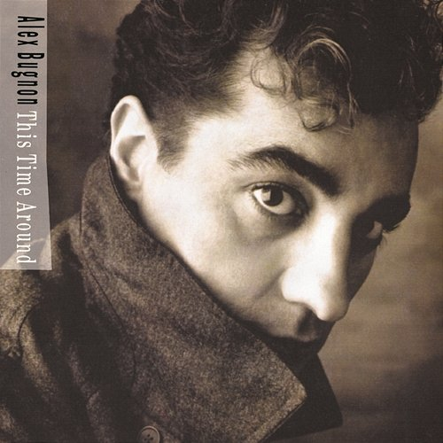 This Time Around Alex Bugnon