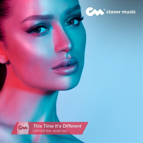 This Time It's Different LEAGUE feat. Jackie Vae
