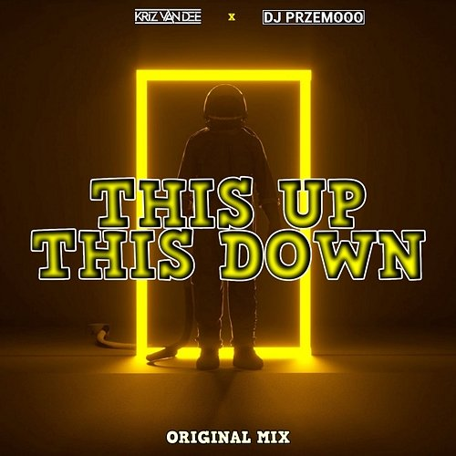 This up This Down KriZ Van Dee, Dj Przemooo