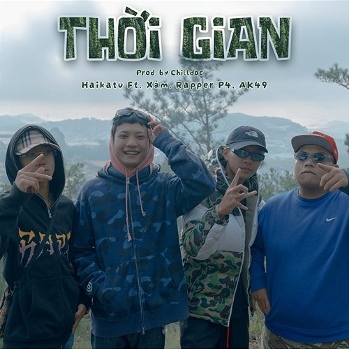 THỜI GIAN RanPow Land, Haikatu, Xám & Rapper P4 feat. AK49